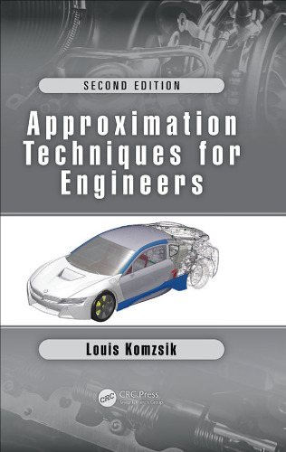Approximation Techniques for Engineers: Second Edition
