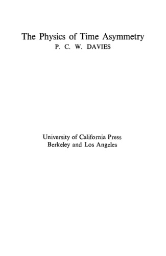 The Physics of Time Asymmetry