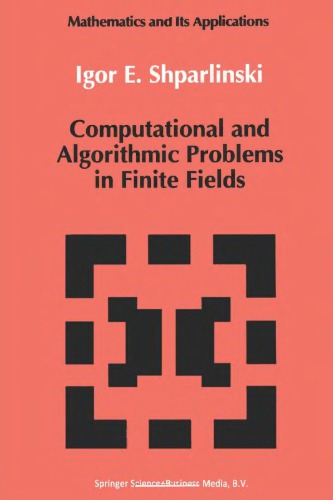 Computational and algorithmic problems in finite fields