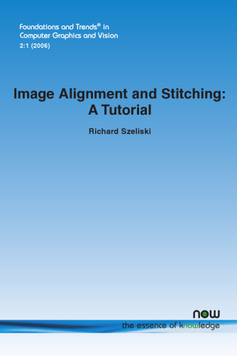 Image Alignment and Stitching: A Tutorial