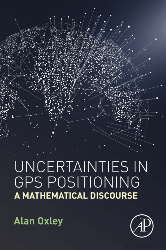 Uncertainties in GPS Positioning: A Mathematical Discourse