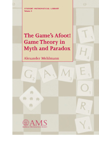 The Game's Afoot! Game Theory in Myth and Paradox