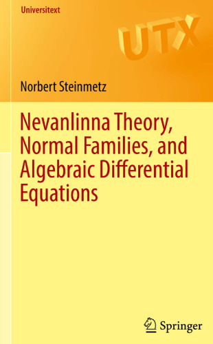 Nevanlinna Theory, Normal Families, and Algebraic Differential Equations