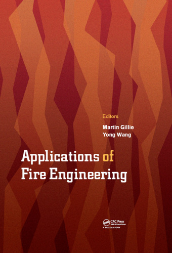 Applications of Fire Engineering: Proceedings of the International Conference of Applications of Structural Fire Engineering