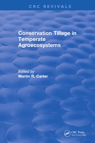 Conservation tillage in temperate agroecosystems