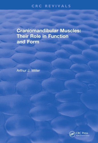 Craniomandibular muscles : their role in function and form