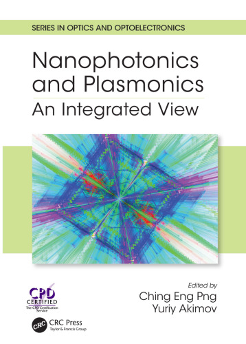 Nanophotonics and Plasmonics: An Integrated View
