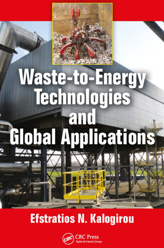 Waste-to-Energy Technologies and Global Applications