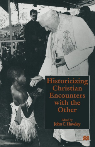 Historicizing Christian encounters with the other