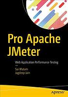 Pro Apache JMeter : web application performance testing