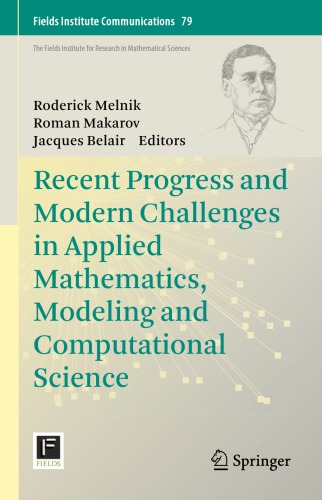 Recent progress and modern challenges in applied mathematics, modeling and computational science
