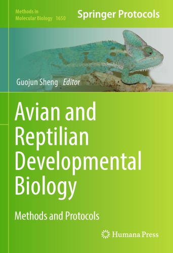 Avian and reptilian developmental biology : methods and protocols
