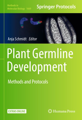 Plant germline development : methods and protocols
