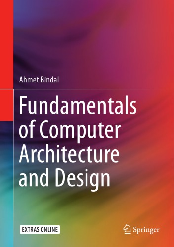 Fundamentals of Computer Architecture and Design