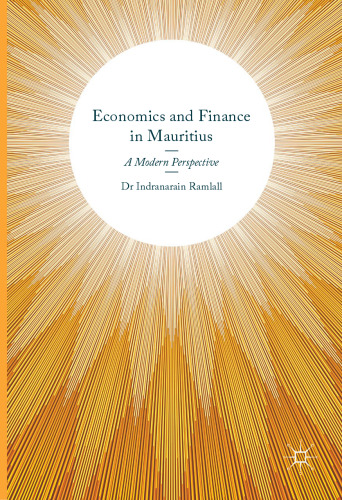 Economics and Finance in Mauritius : a Modern Perspective