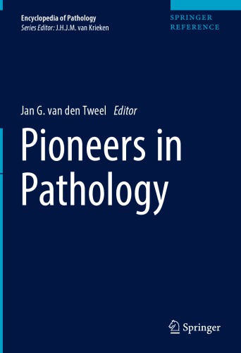Pioneers in pathology
