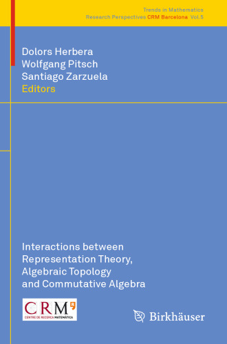 Extended abstracts Spring 2015 : interactions between representation theory, algebraic topology and commutative algebra