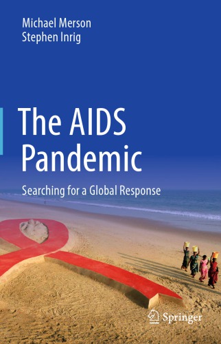 The AIDS Pandemic : Searching for a Global Response