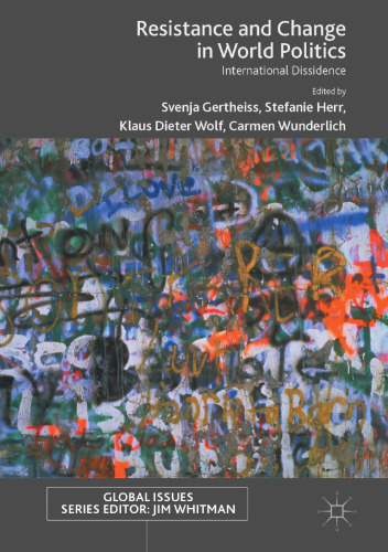 Resistance and change in world politics : international dissidence
