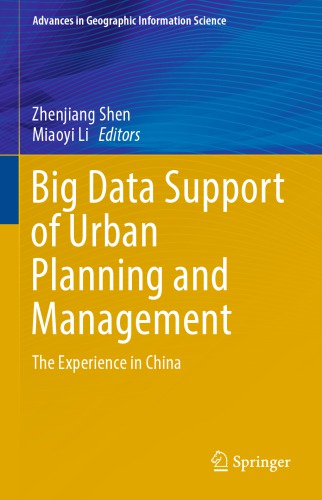 Big data support of urban planning and management : the experience in China