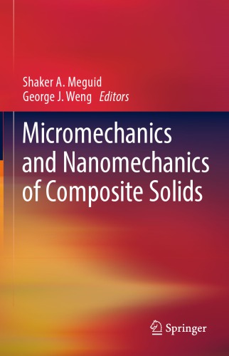 Micromechanics and Nanomechanics of Composite Solids