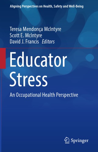 Educator Stress : An Occupational Health Perspective