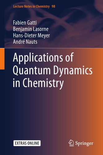 Applications of quantum dynamics in chemistry