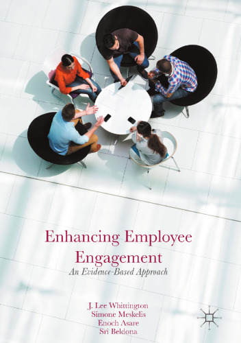 Enhancing employee engagement : an evidence-based approach
