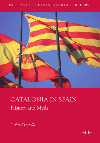 Catalonia in Spain : History and Myth