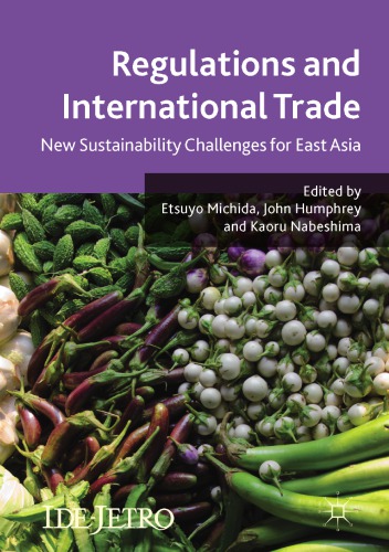 Regulations and International Trade : New Sustainability Challenges for East Asia