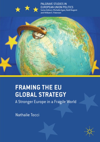 Framing the EU Global Strategy : A Stronger Europe in a Fragile World