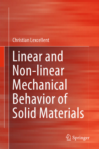 Linear and non-linear mechanical behavior of solid materials