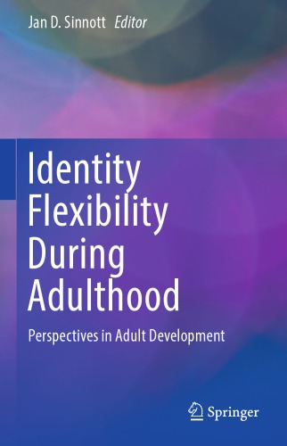 Identity flexibility during adulthood : perspectives in adult development