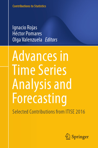 Advances in time series analysis and forecasting : selected contributions from ITISE 2016