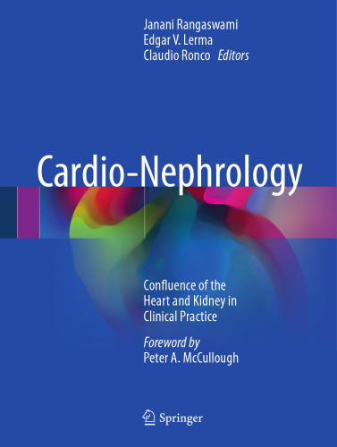 Cardio-Nephrology : Confluence of the Heart and Kidney in Clinical Practice