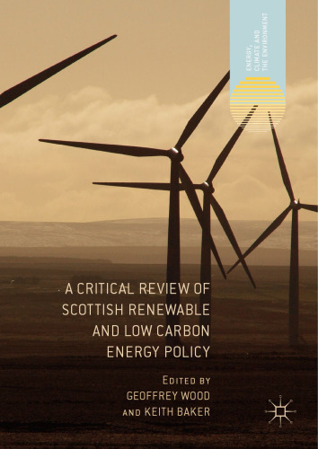 A critical review of Scottish renewable and low carbon energy policy