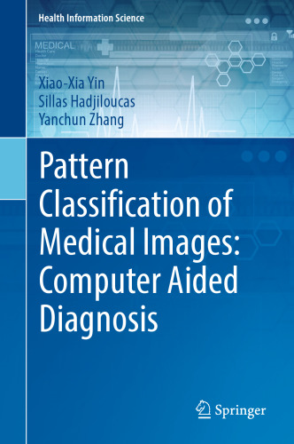 Pattern classification of biomedical image time-series : computer aided diagnosis