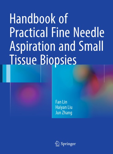 Handbook of practical fine needle aspiration and small tissue biopsies