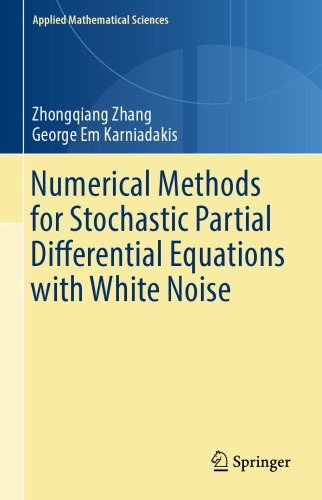 Numerical methods for stochastic partial differential equations with white noise
