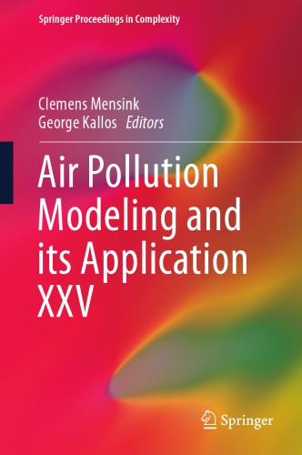 Air pollution modeling and its application XXV