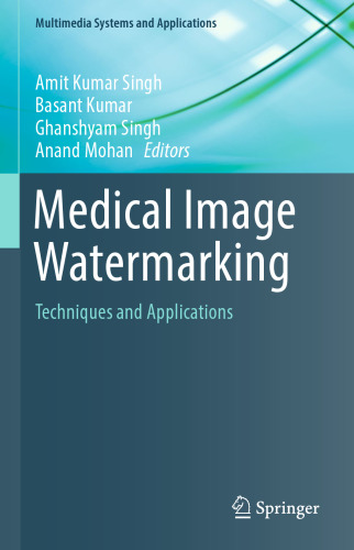 Medical image watermarking : techniques and applications