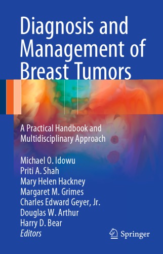 Diagnosis and management of breast tumors : a practical handbook and multidisciplinary approach