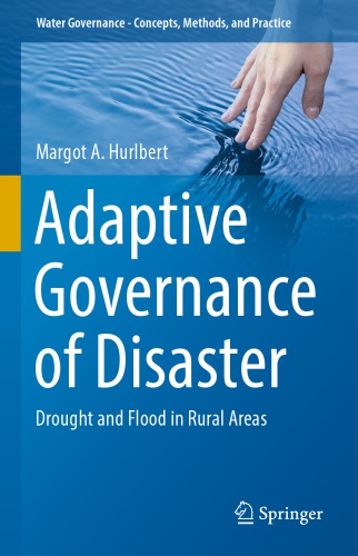 Adaptive Governance of Disaster : Drought and Flood in Rural Areas