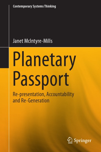Planetary Passport : Re-presentation, Accountability and Re-Generation