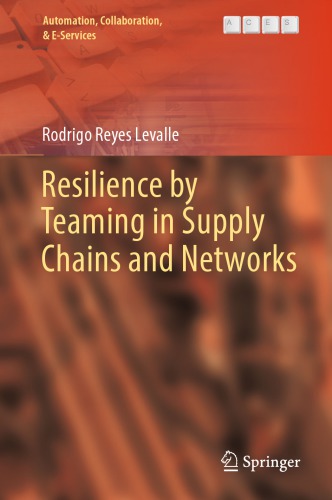 Resilience by Teaming in Supply Chains and Networks