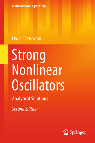 Strong Nonlinear Oscillators : Analytical Solutions
