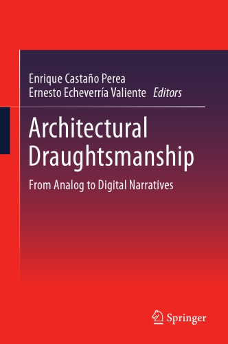 Architectural draughtsmanship : from analog to digital narratives