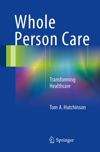 Whole person care : transforming healthcare