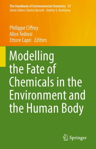 Modelling the fate of chemicals in the environment and the human body