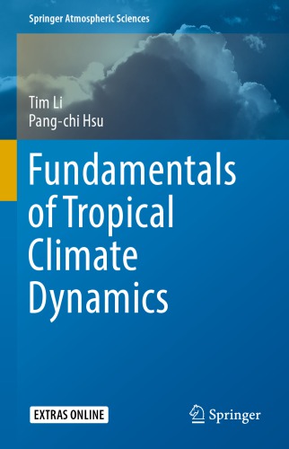 Fundamentals of tropical climate dynamics